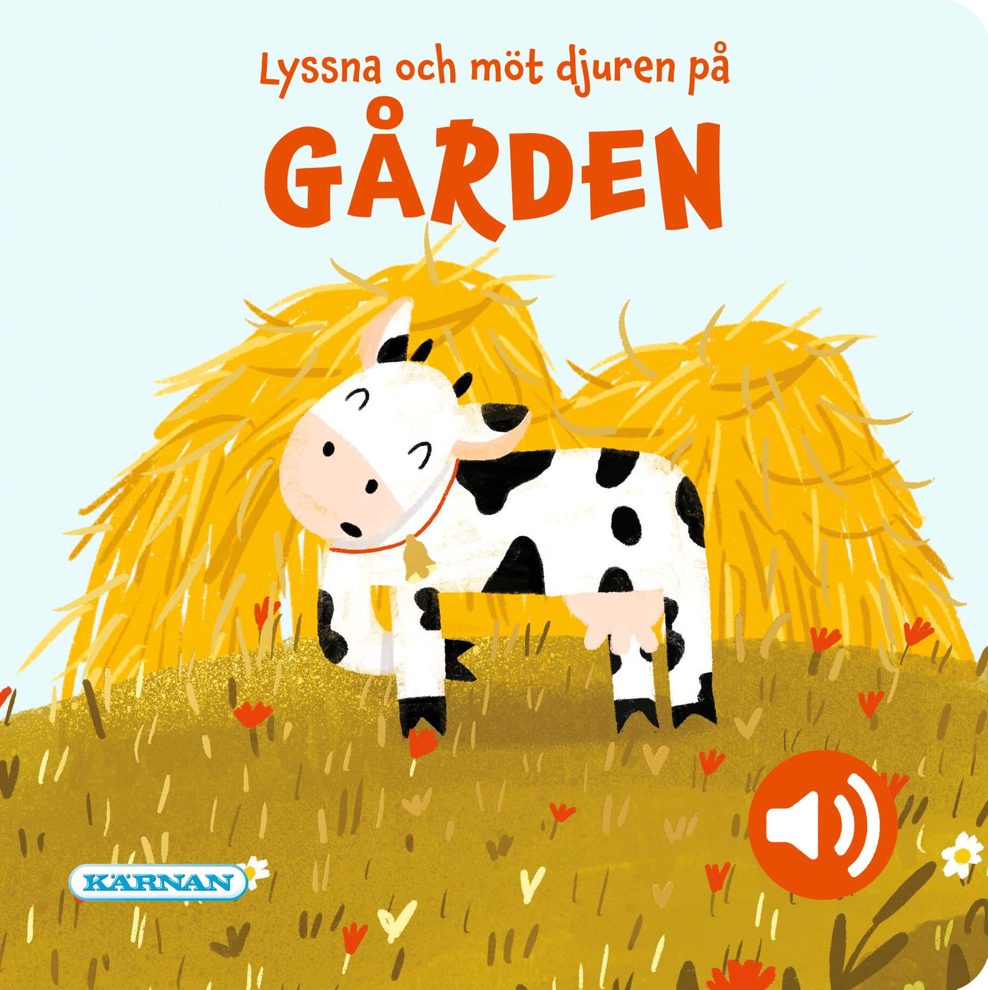 Lyssna och möt djuren på gården av Lena Wickenberg