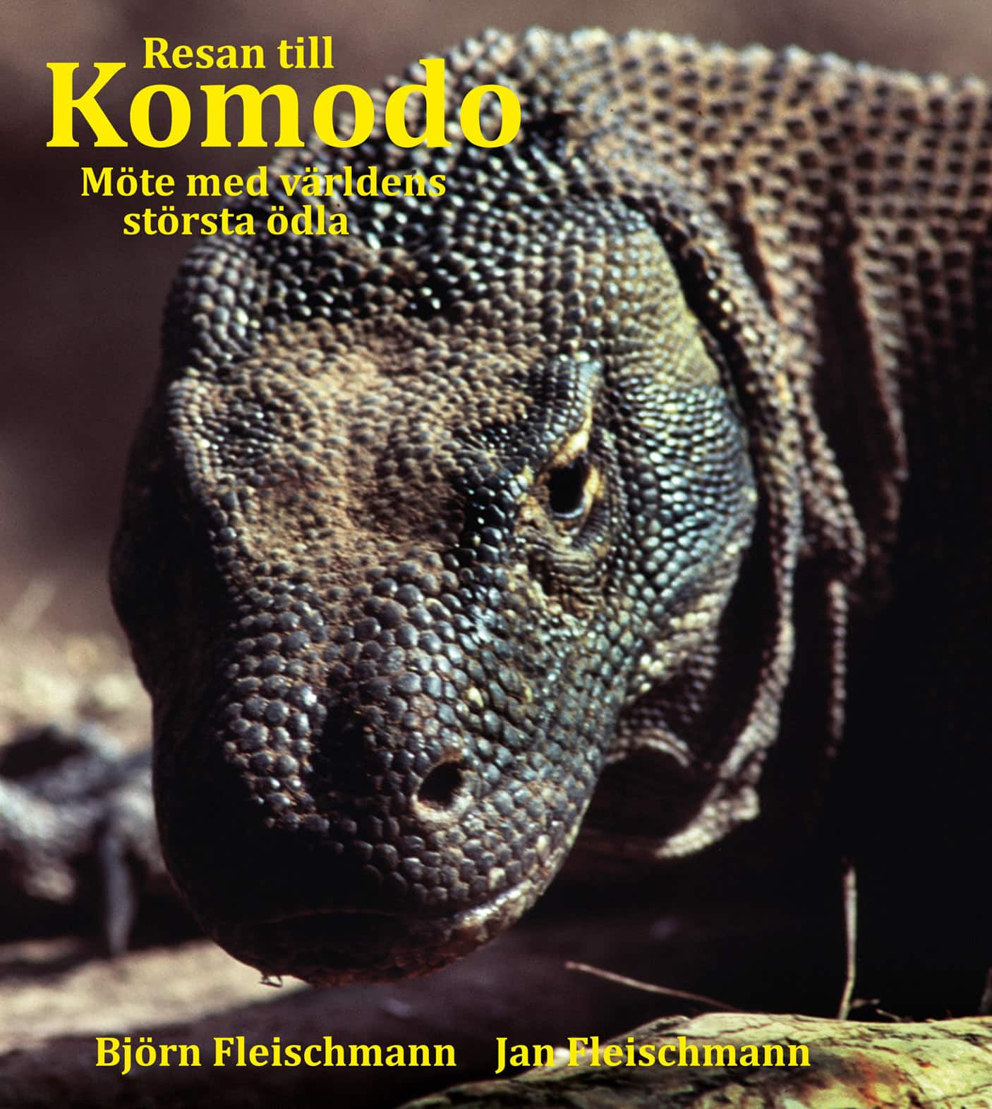 Resan till Komodo : möte med världens största ödla av Björn Fleischmann