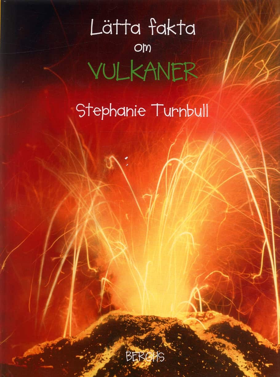 Lätta fakta om vulkaner av Stephanie Turnbull