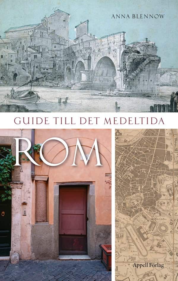 Guide till det medeltida Rom av Anna Blennow