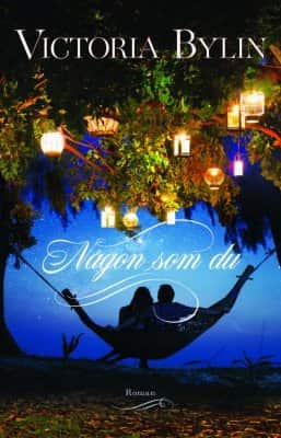Någon som du av Victoria Bylin