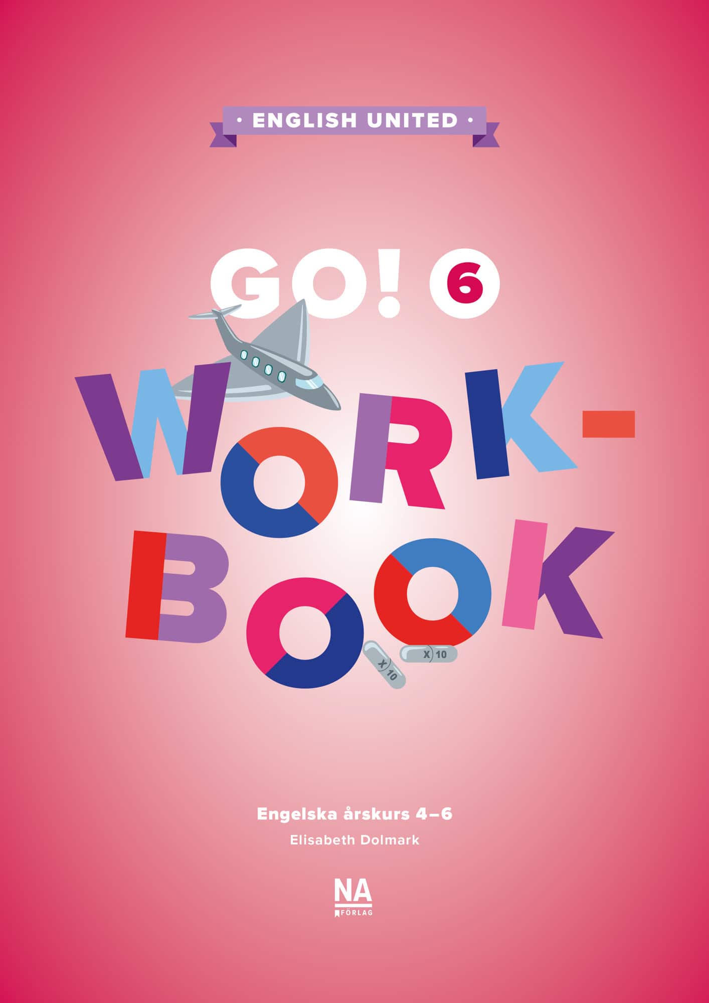 English United - GO! 6 - Workbook av Elisabeth Dolmark