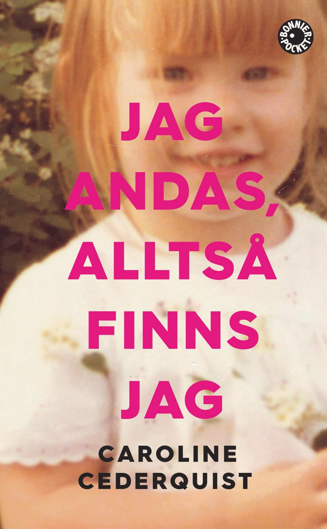 Jag andas, alltså finns jag av Caroline Cederquist