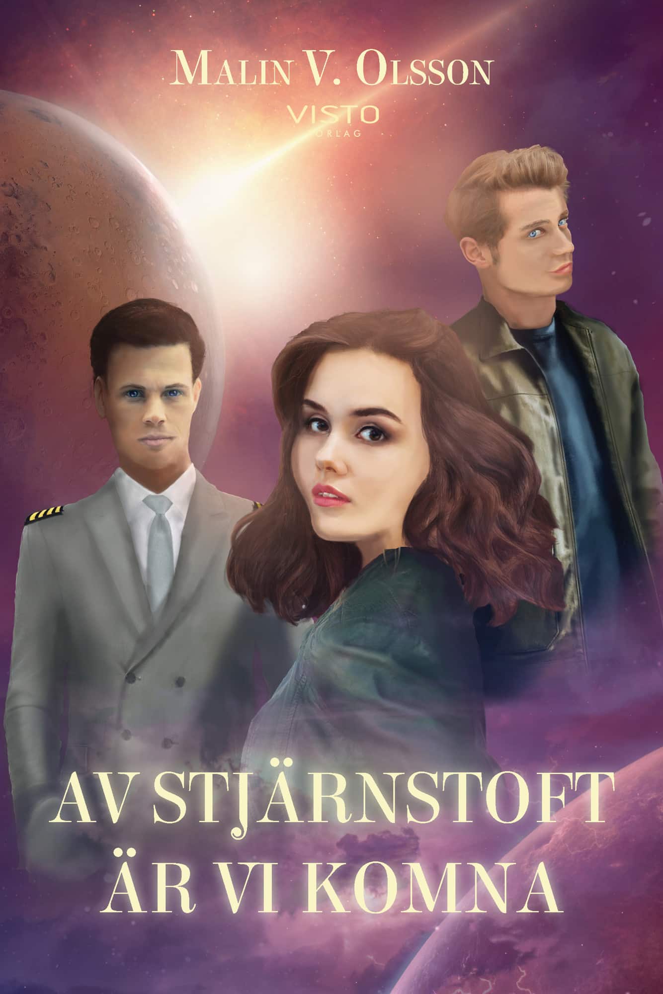 Av stjärnstoft är vi komna av Malin V. Olsson