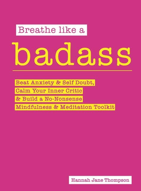 Breathe Like A Badass av Hannah Jane Thompson