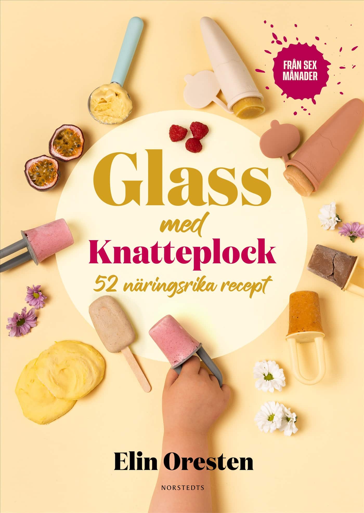 Glass med Knatteplock : 50 näringsrika recept av Elin Oresten