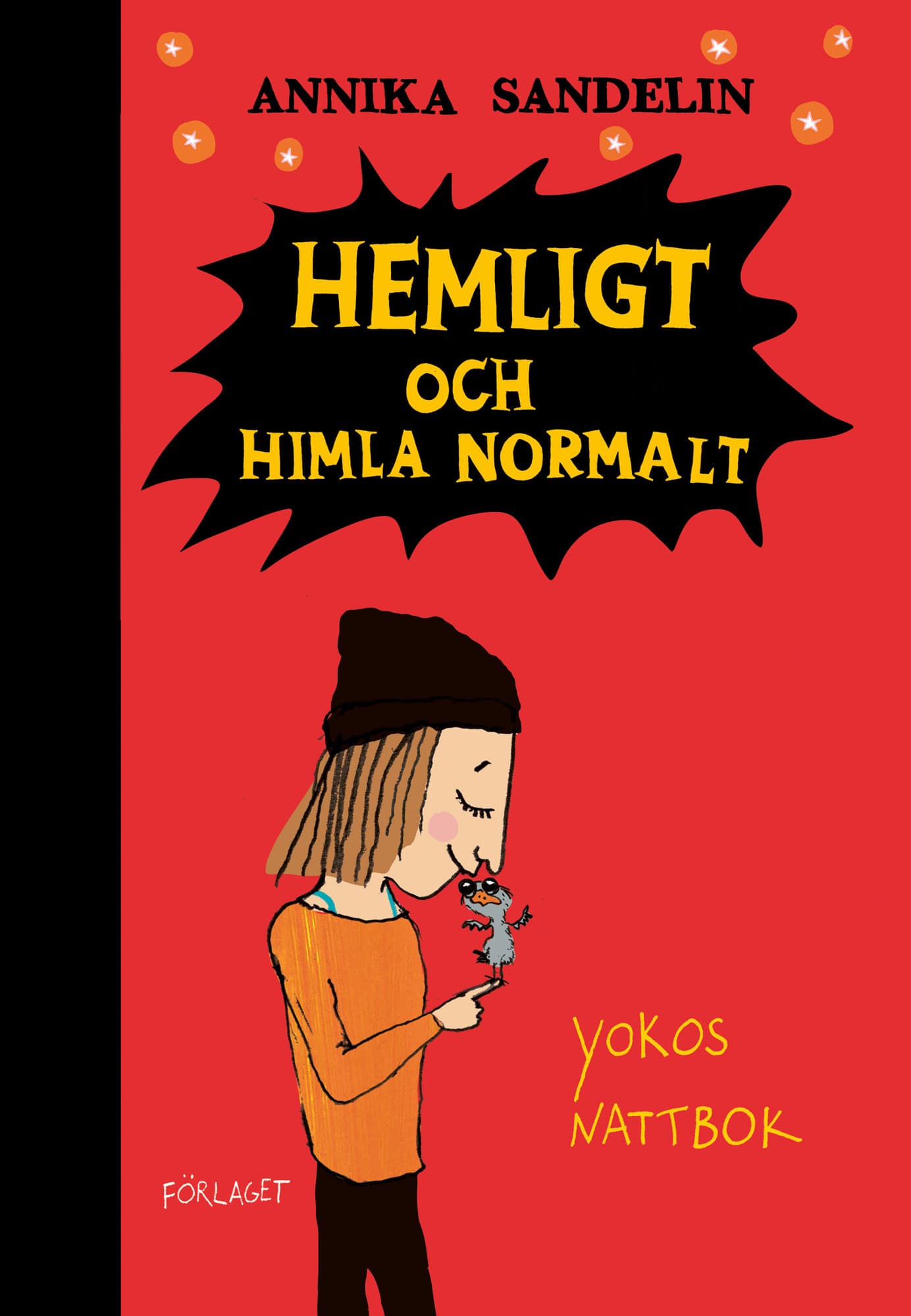 Hemligt och himla normalt