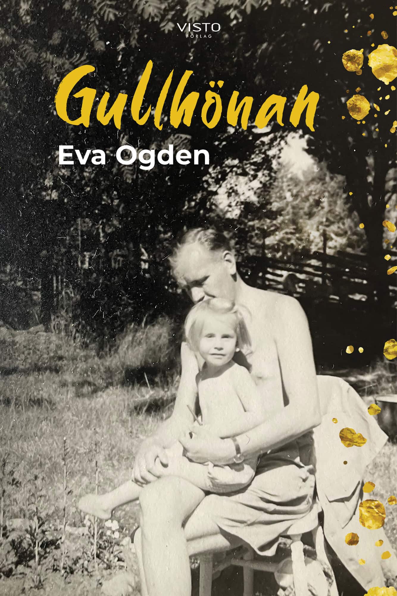 Gullhönan av Eva Ogden