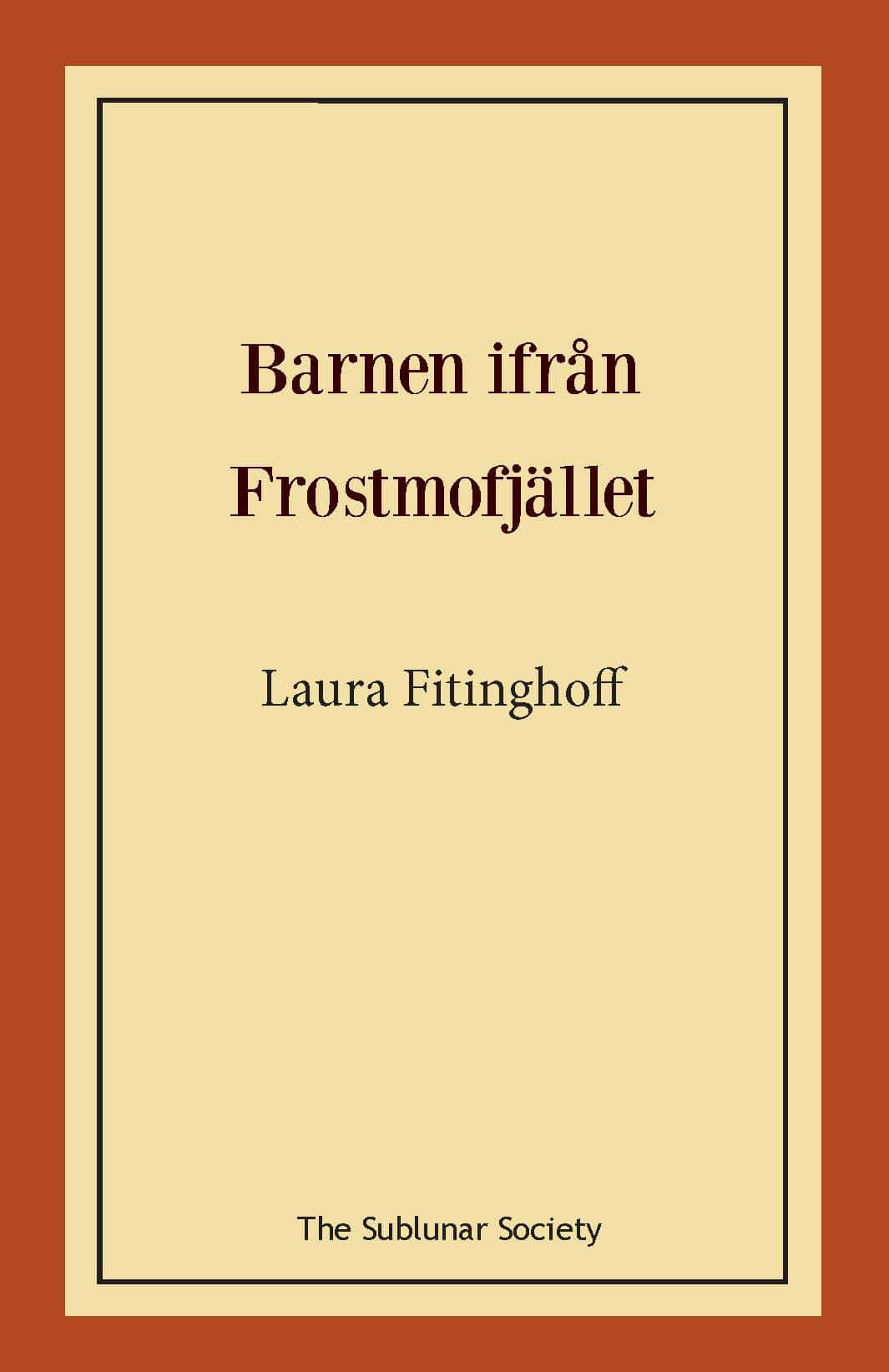 Barnen ifrån Frostmofjället av Laura Fitinghoff