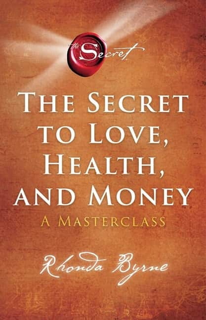 The Secret to Love, Health, and Money av Rhonda Byrne
