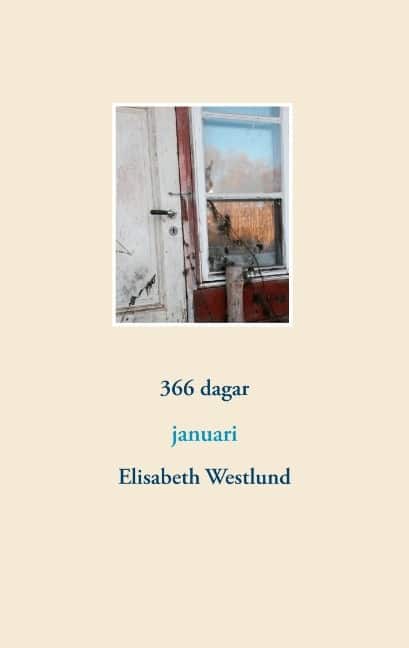 366 dagar : januari av Elisabeth Westlund