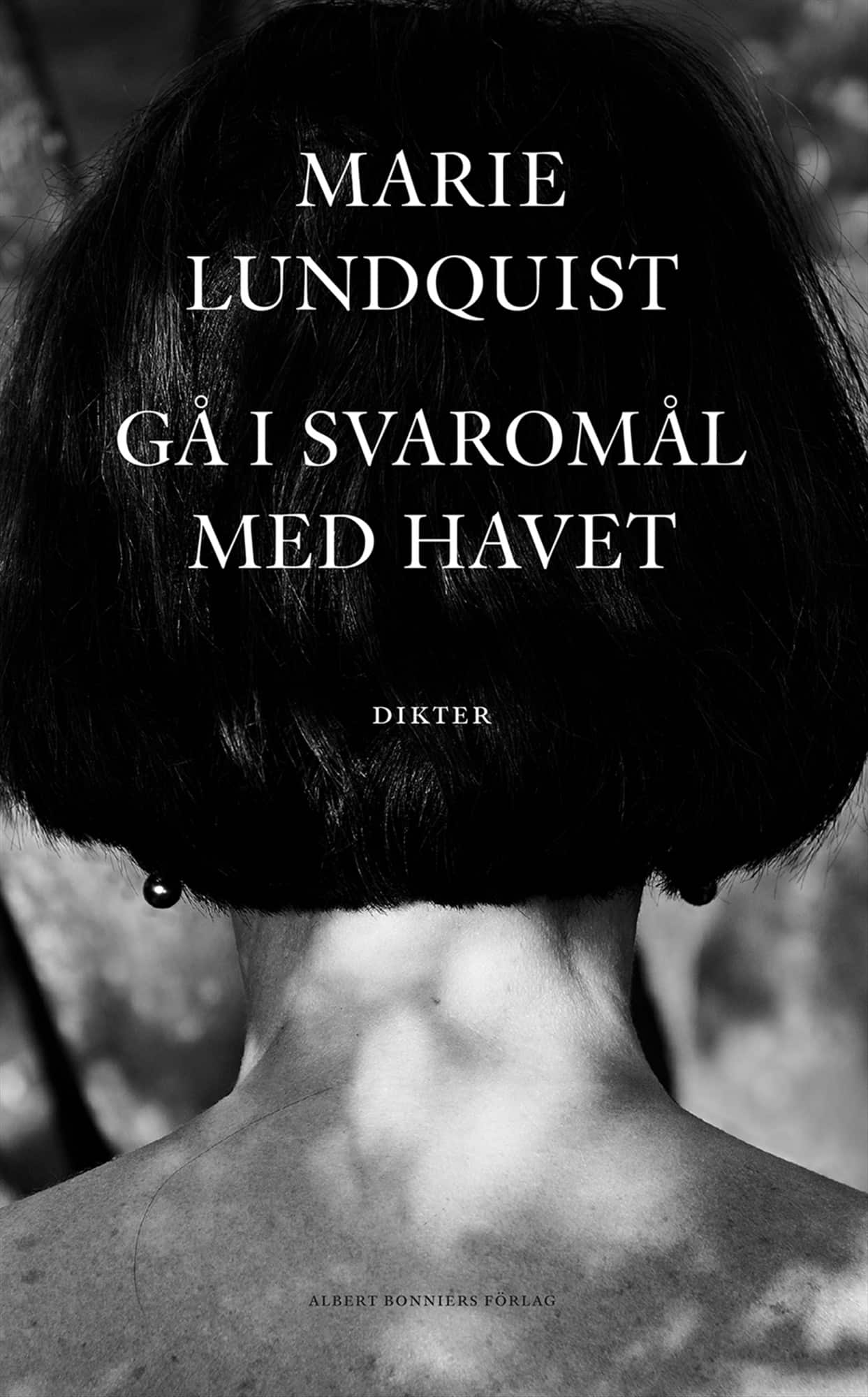 Gå i svaromål med havet av Marie Lundquist