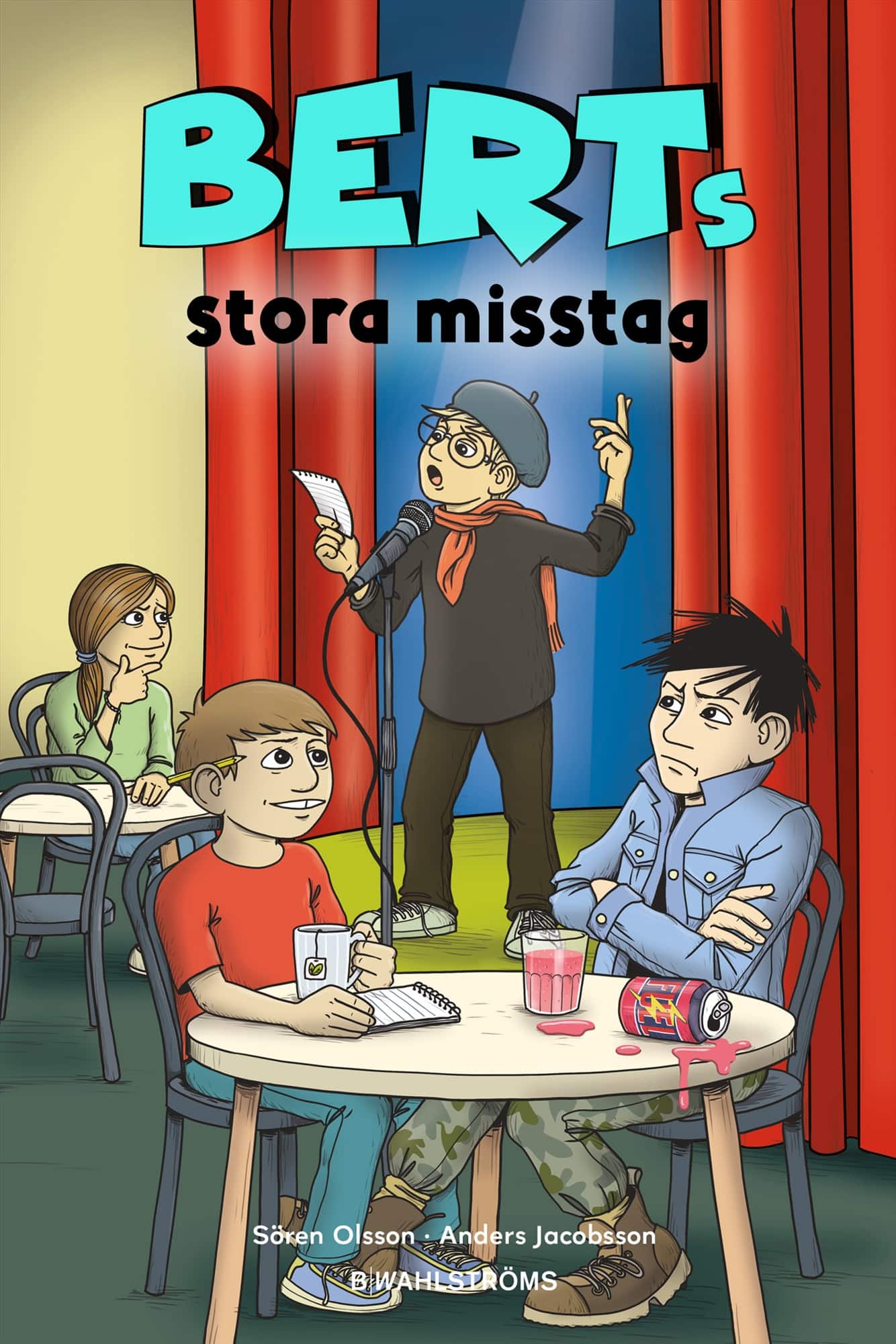 Berts stora misstag av Sören Olsson