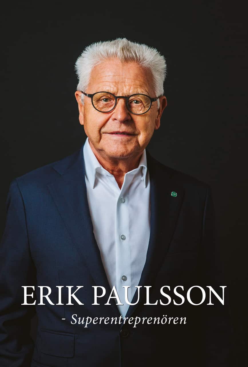 Erik Paulsson : superentreprenören av Lasse Mauritzson