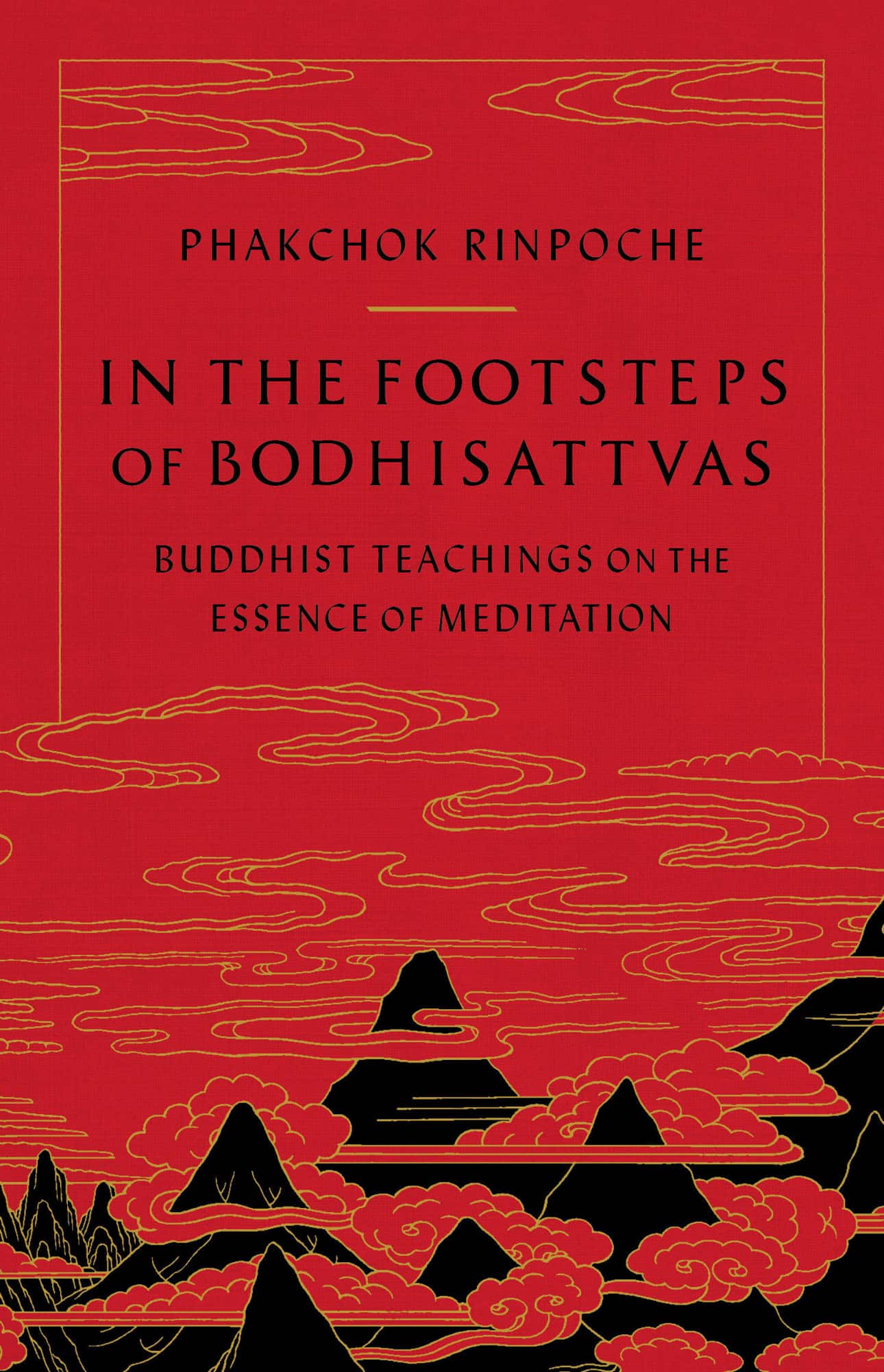 In the Footsteps of Bodhisattvas av Phakchok Rinpoche