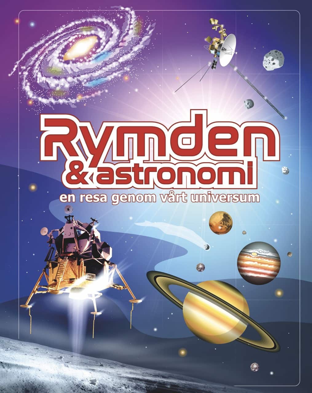 Rymden & astronomi : en resa genom vårt universum av Emily Bone