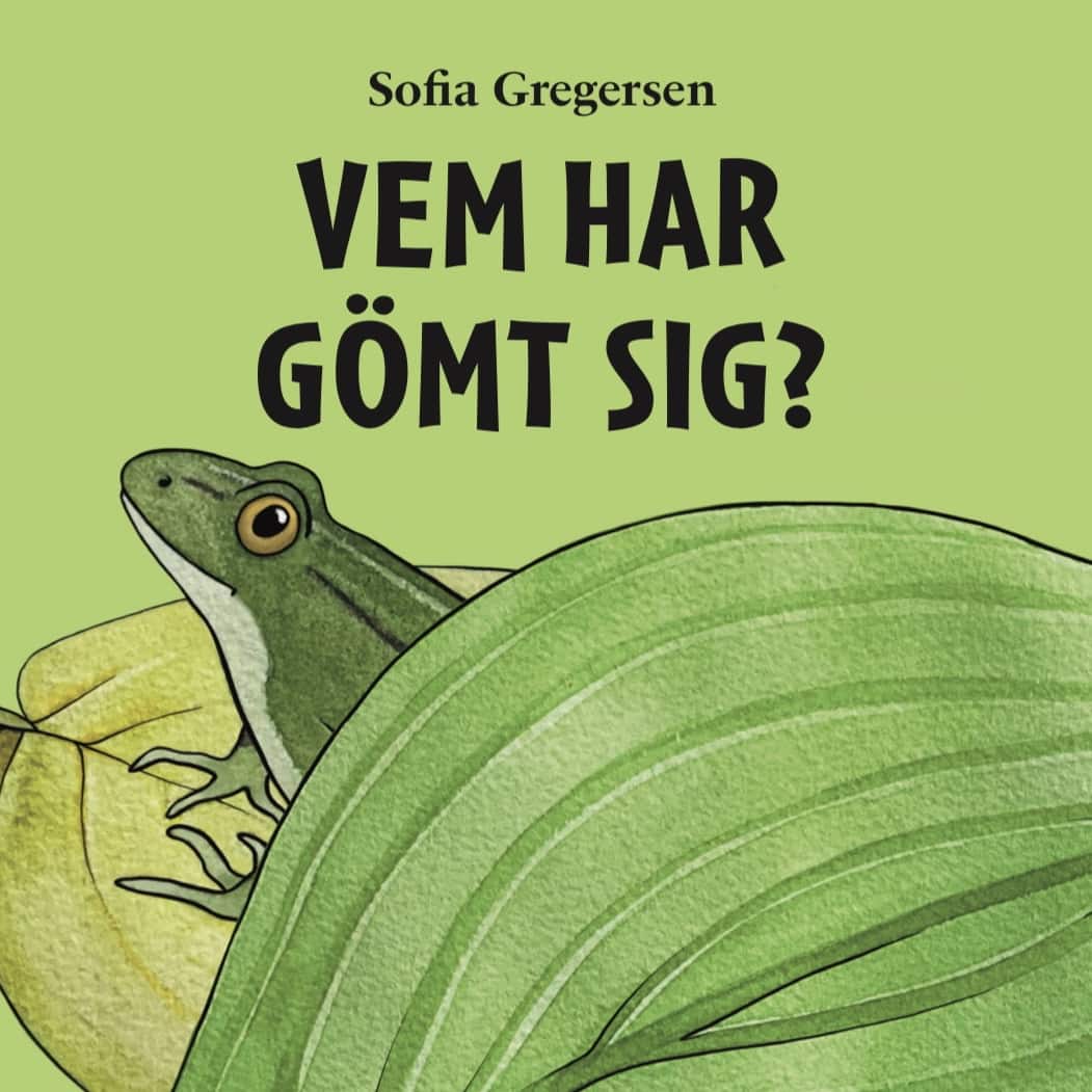 Vem har gömt sig? av Sofia Gregersen