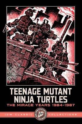 Teenage Mutant Ninja Turtles: The Mirage Years 1984-1987--IDW Classic Collections av Kevin Eastman