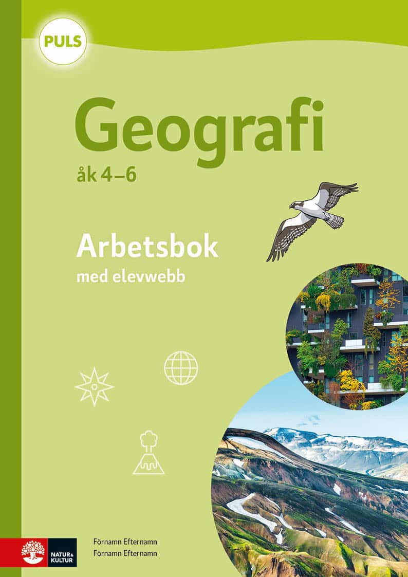 PULS Geografi 4-6 Arbetsbok med elevwebb, fjärde upplagan av Mirja Johannesson