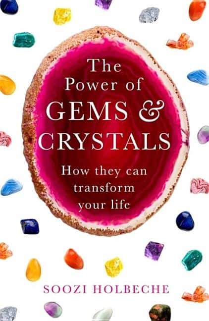 Power of gems and crystals - how they can transform your life av Soozi Holbeche