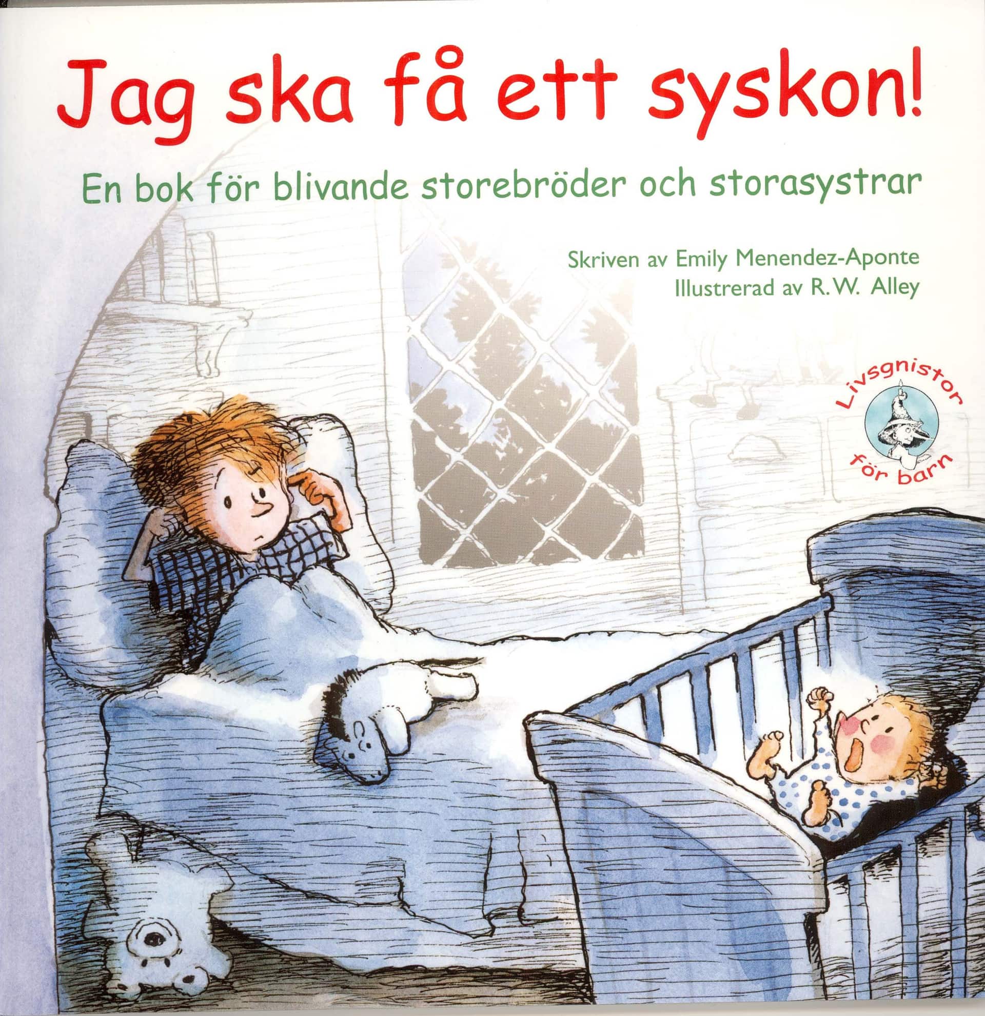 Jag ska få ett syskon! En bok för blivande storebröder och storesystrar av Emily Menendez-Aponte