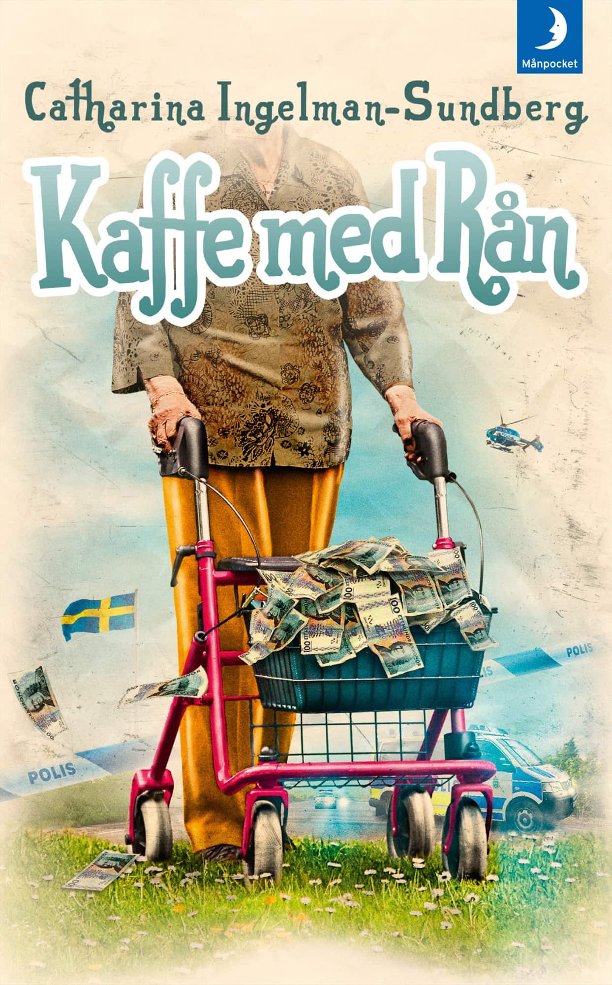 Kaffe med rån av Catharina Ingelman-Sundberg
