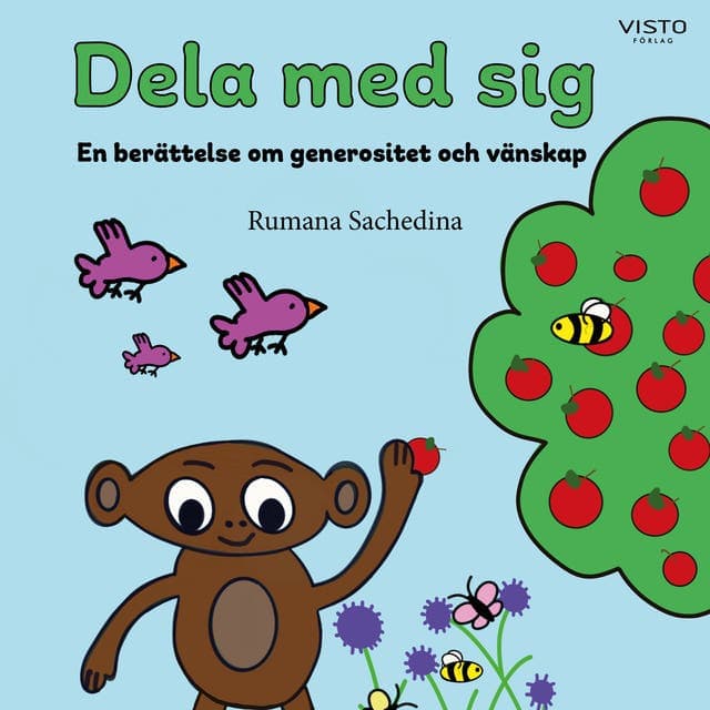 Dela med sig : en berättelse om generositet och vänskap av Rumana Sachedina