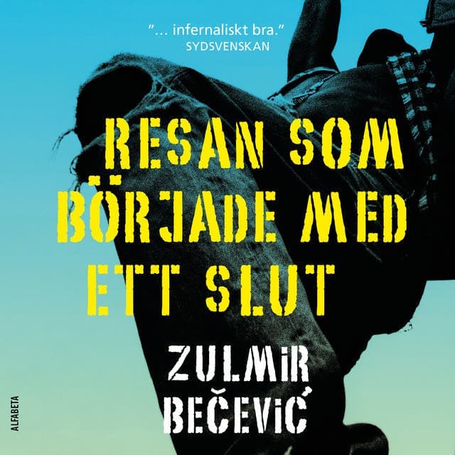 Resan som började med ett slut av Zulmir Becevic