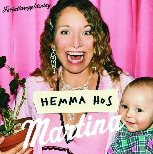 Hemma hos Martina av Martina Haag