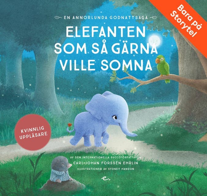 Elefanten som så gärna ville somna : en annorlunda godnattsaga av Carl-Johan Forssén Ehrlin