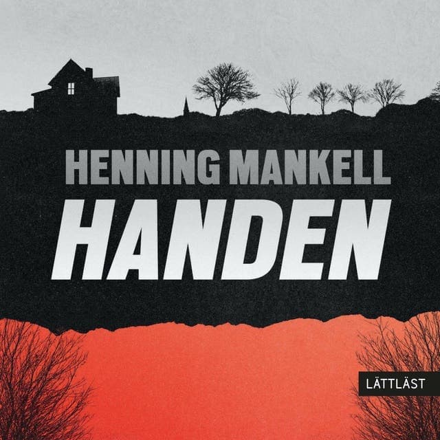 Handen (lättläst) av Henning Mankell