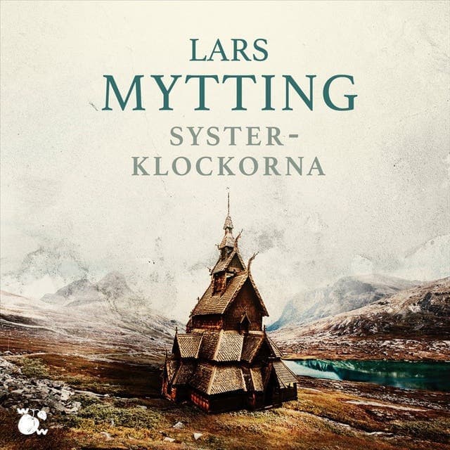 Systerklockorna av Lars Mytting
