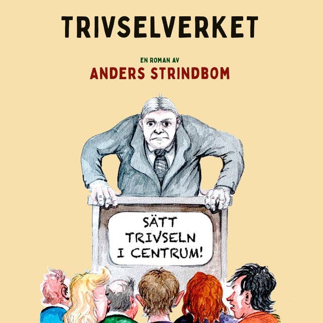 Trivselverket av Anders Strindbom