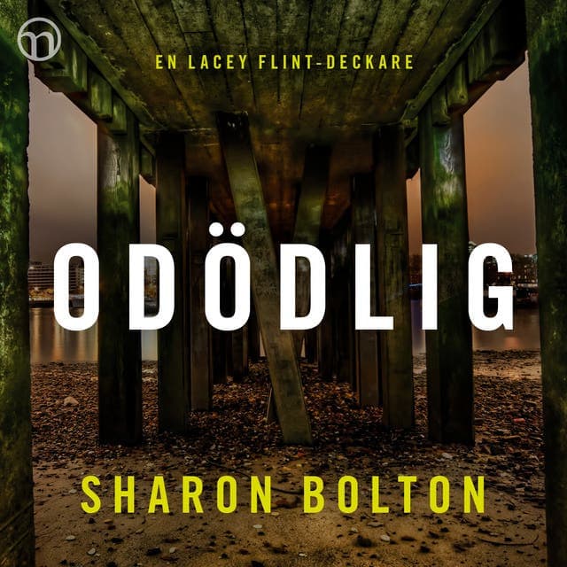 Odödlig av Sharon Bolton