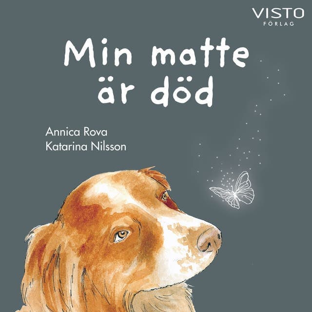 Min matte är död av Annica Rova