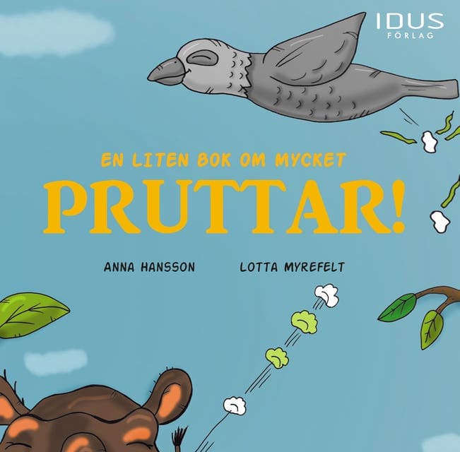 En liten bok om mycket pruttar! av Anna Hansson