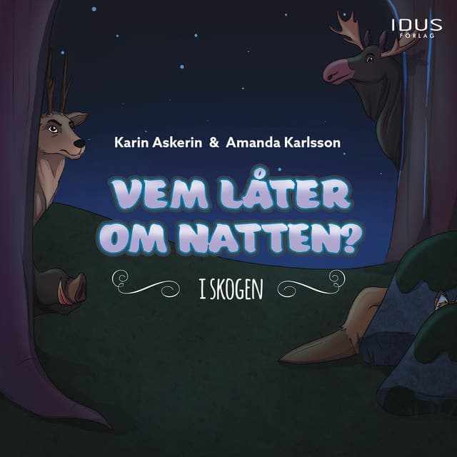 Vem låter om natten? - i skogen av Karin Askerin