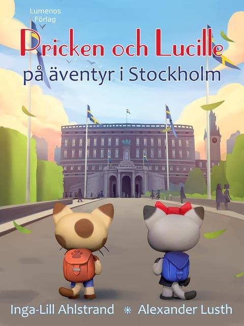Pricken och Lucille på äventyr i Stockholm av Inga-Lill Ahlstrand