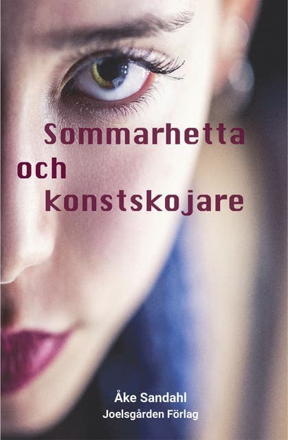 Sommarhetta och konstskojare av Åke Sandahl