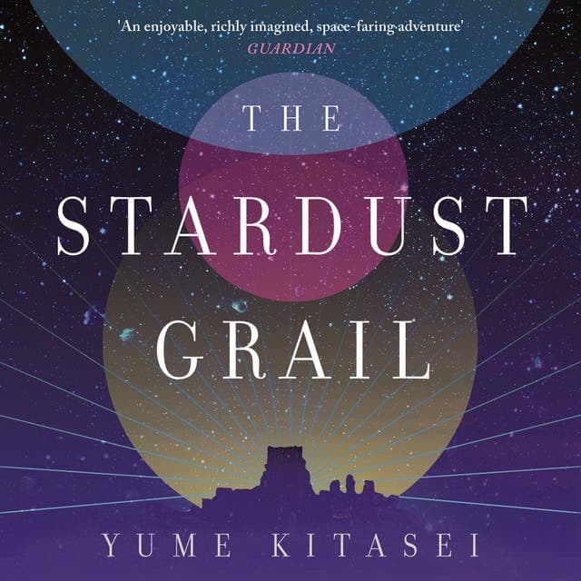 The Stardust Grail av Yume Kitasei