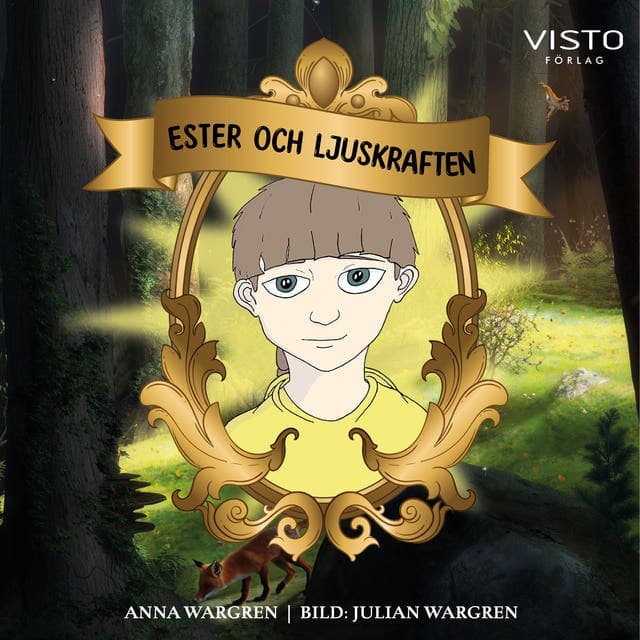Ester och ljuskraften av Anna Wargren