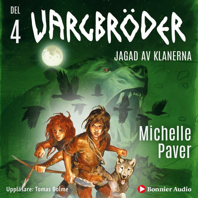 Jagad av klanerna av Michelle Paver