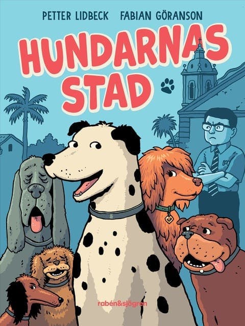 Hundarnas stad av Petter Lidbeck