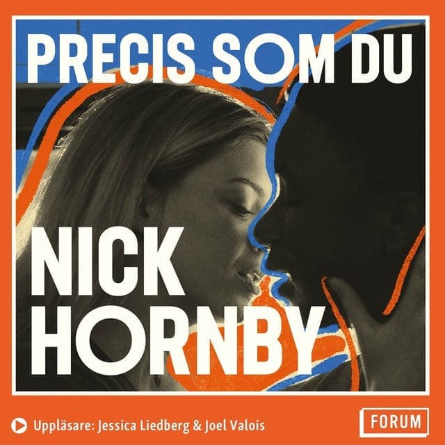 Precis som du av Nick Hornby