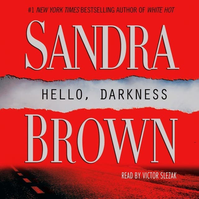 Hello, Darkness av Sandra Brown