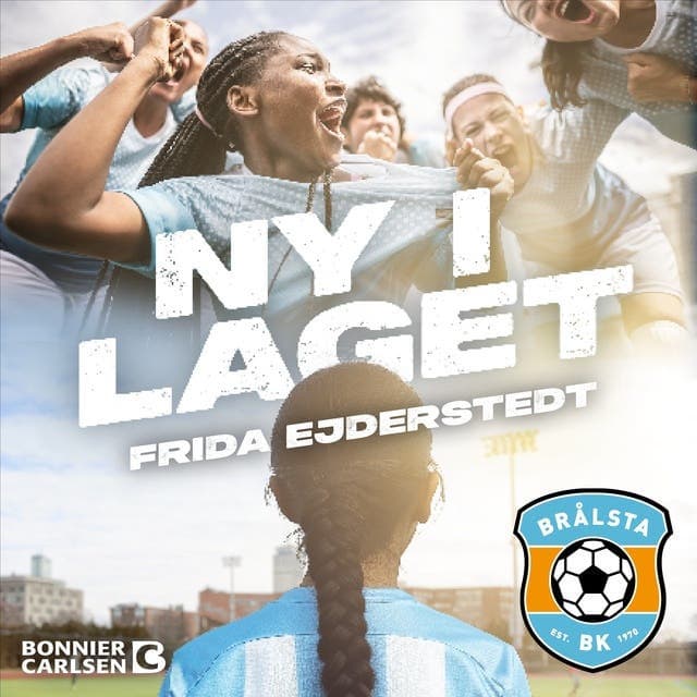 Ny i laget av Frida Ejderstedt