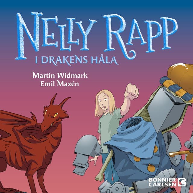 Nelly Rapp i drakens håla av Martin Widmark