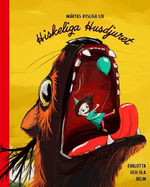 Hiskeliga husdjuret av Evalotta Belin