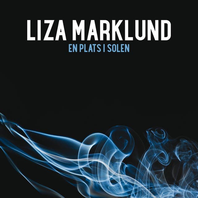 En plats i solen av Liza Marklund