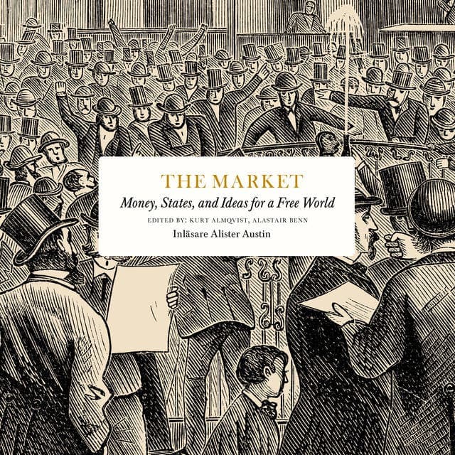 The market : money, states and ideas for a free world av Linda Yueh